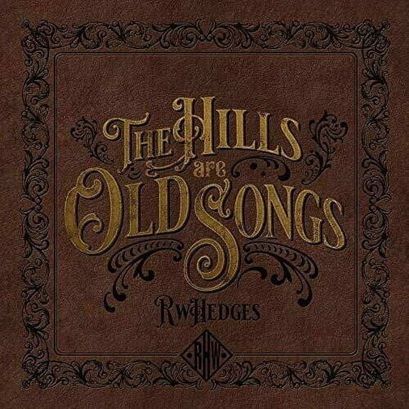 Hills Are Old Songs - CD
