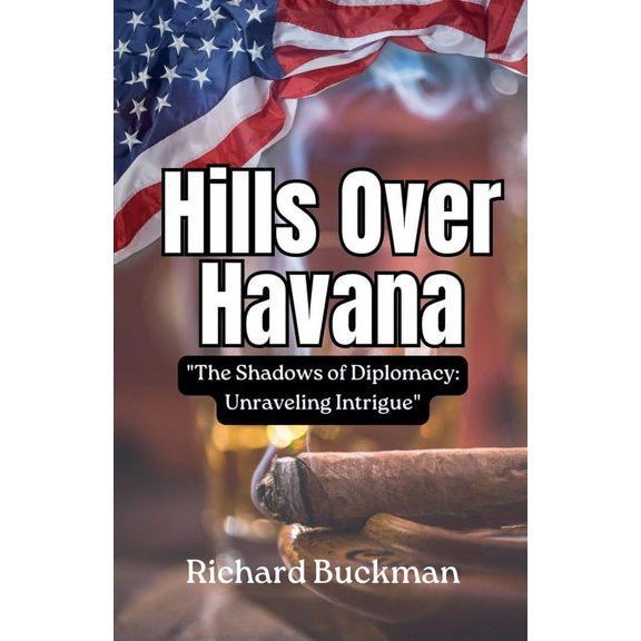 Hills Over Havana, (Paperback)