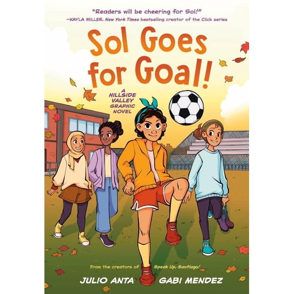 Hillside Valley Sol Goes for Goal!: (A Hillside Valley Graphic Novel), (Paperback)
