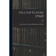 Hilltop Echoes [1960]; 1960, Paperback
