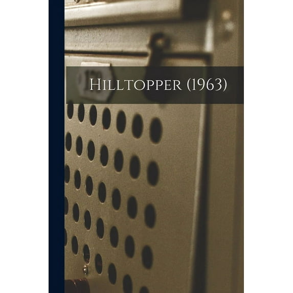 Hilltopper (1963), (Paperback)