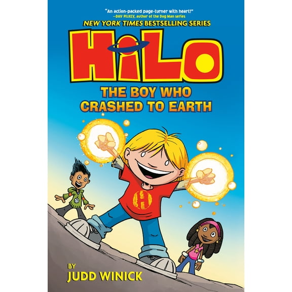 Hilo Hilo Book 1: The Boy Who Crashed to Earth: (A Graphic Novel), Book 1, (Hardcover)