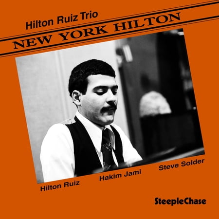 Hilton Ruiz - New York Hilton - Music & Performance - CD