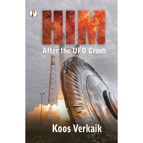 Him: After the UFO Crash, (Paperback)