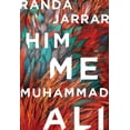 thumbnail image 1 of Pre-Owned Him, Me, Muhammad Ali (Paperback) 1941411312 9781941411315, 1 of 1