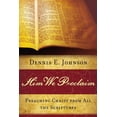 thumbnail image 1 of Him We Proclaim: Preaching Christ from All the Scriptures (Paperback), 1 of 1