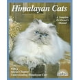 thumbnail image 1 of Pre-Owned Himalayan Cats: Everything About Acquisition, Care, Nutrition, Behavior, Health Care, and Breeding (Complete Pet Owner's Manual) (Paperback) 0812092422 9780812092424, 1 of 1