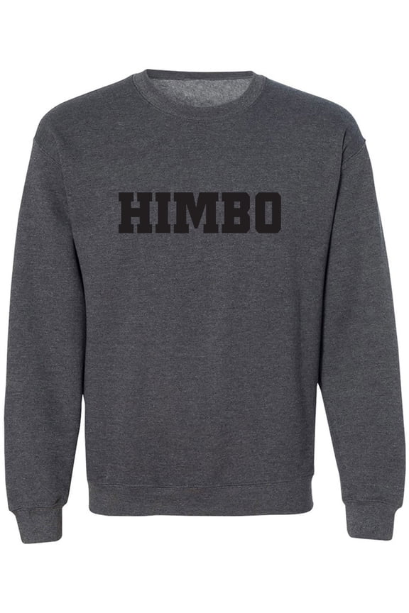 Himbo Crewneck Sweatshirt