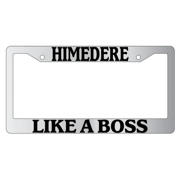 Himedere Like A Boss Chrome Plastic License Plate Frame
