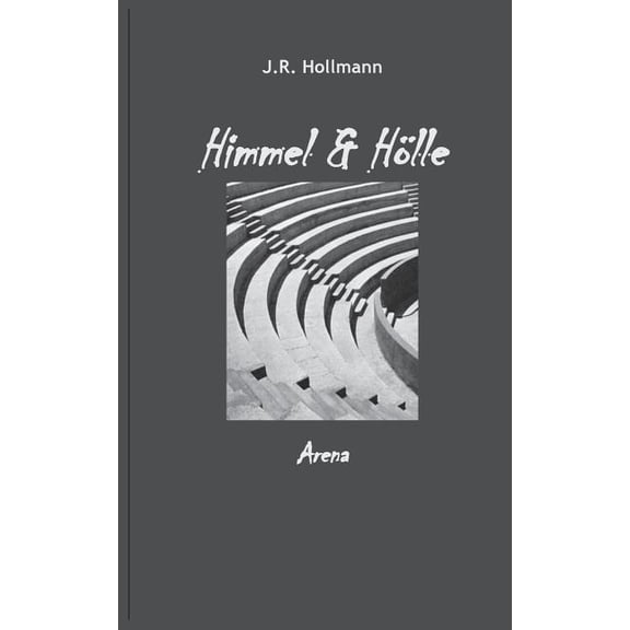 Himmel und Hlle: Arena, (Paperback)