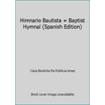 thumbnail image 1 of Pre-Owned Himnario Bautista = Baptist Hymnal (Spanish Edition) (Hardcover) 0311322182 9780311322183, 1 of 1