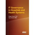 thumbnail image 1 of Himss Book: It Governance in Hospitals and Health Systems (Paperback), 1 of 1