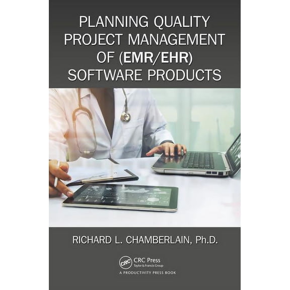 Himss Book Planning Quality Project Management of (Emr/Ehr) Software Products, (Paperback)