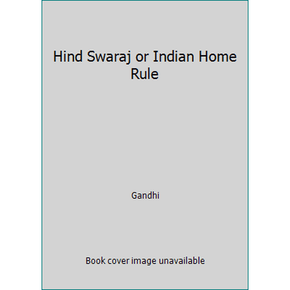 Pre-Owned Hind Swaraj or Indian Home Rule (Paperback) 8172290713 9788172290719
