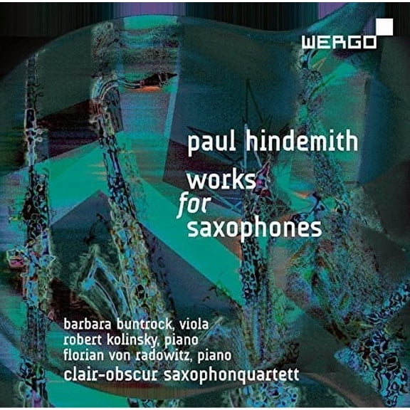 Hindemith / Buntrock / Saxhonquartett - Paul Hindemith: Works for Saxhones - Music & Performance - CD