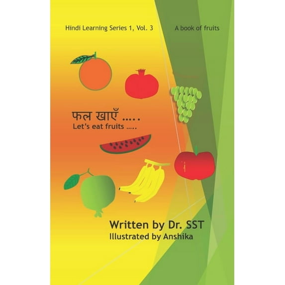 Hindi Learning Let's eat fruits: A book of fruits, Book 1, (Paperback)