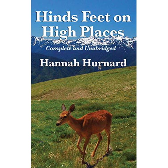 Pre-Owned Hinds Feet on High Places Complete and Unabridged by Hannah Hurnard (Hardcover) 1515432246 9781515432241