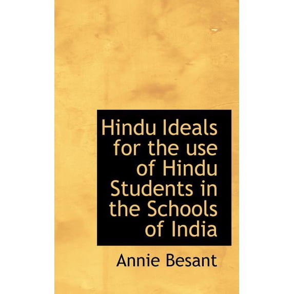 Hindu Ideals for the use of Hindu Students in the Schools of India (Hardcover)