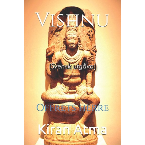 Hindu Pantheon-Serien: Din Viktigaste Gu Vishnu: Offrets herre, Book 16, (Paperback)