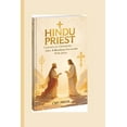 thumbnail image 1 of Hindu Priest Converts to Christianity After a Shocking Encounter with Jesus, (Paperback), 1 of 1