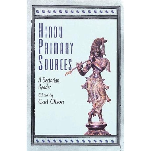 Pre-Owned Hindu Primary Sources: A Sectarian Reader Paperback