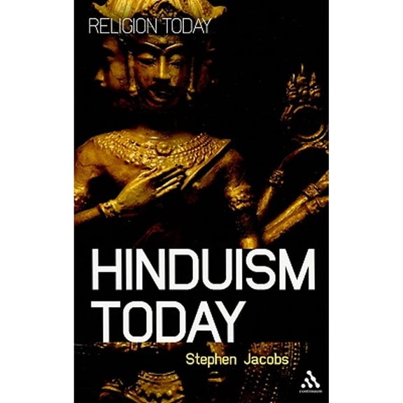 Pre-Owned Hinduism Today (Paperback) by Stephen Jacobs