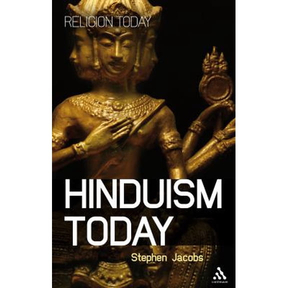 Pre-Owned Hinduism Today (Paperback) by Stephen Jacobs