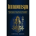 thumbnail image 1 of Pre-Owned Hinduism: What You Need to Know about the Hindu Religion, Gods, Goddesses, Beliefs, History, and Rituals (Hardcover) 1647481821 9781647481827, 1 of 1
