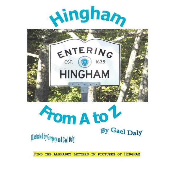 Hingham from A to Z