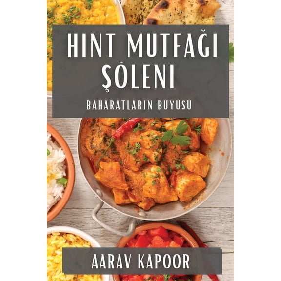 Hint Mutfa leni: Baharatlarn Bys, (Paperback)
