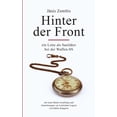 thumbnail image 1 of Hinter der Front: Ein Lette als SanitÃ¤ter bei der Waffen-SS, (Paperback), 1 of 1