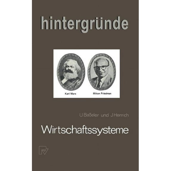 Hintergründe Wirtschaftssysteme: Kapitalistische Marktwirtschaft Und Sozialistische Zentralplanwirtschaft, Book 9, (Paperback)
