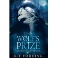 thumbnail image 1 of Hinterland Hinterland Series Book 4: The Wolf's Prize, Book 4, (Paperback), 1 of 1