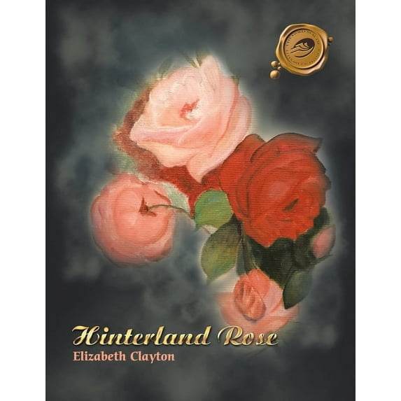 Hinterland Rose Paperback Elizabeth Clayton