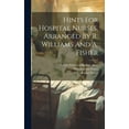 thumbnail image 1 of Hints For Hospital Nurses, Arranged By R. Williams And A. Fisher (Hardcover), 1 of 1