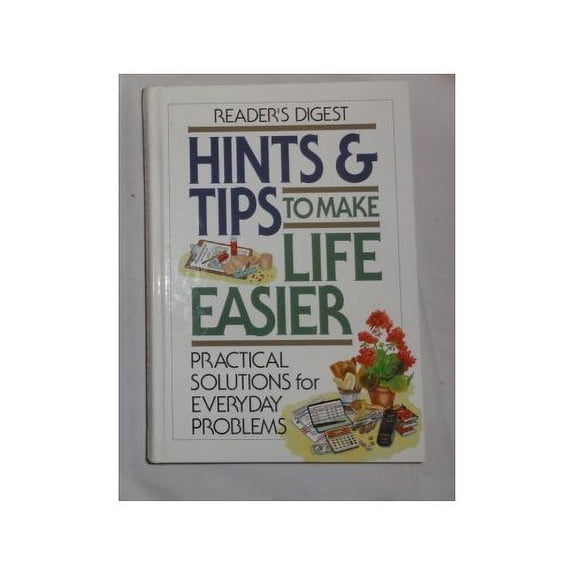 Pre-Owned Hints & Tips to Make Life Easier (Paperback) 0895779862 9780895779861