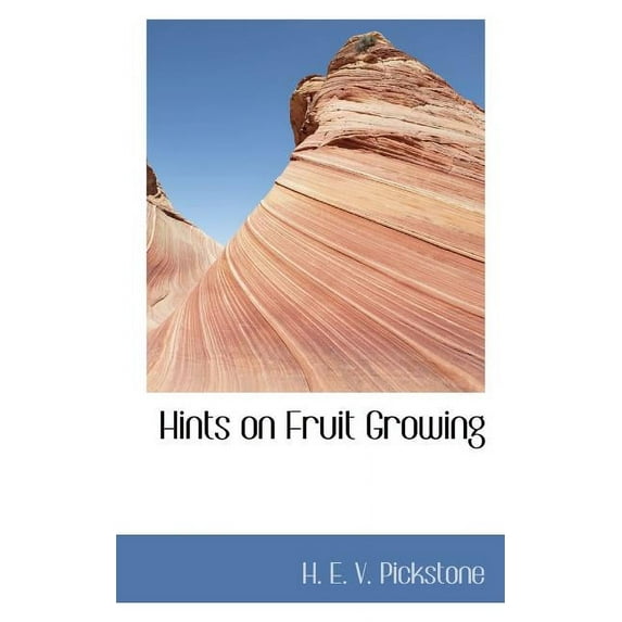 Hints on Fruit Growing Paperback