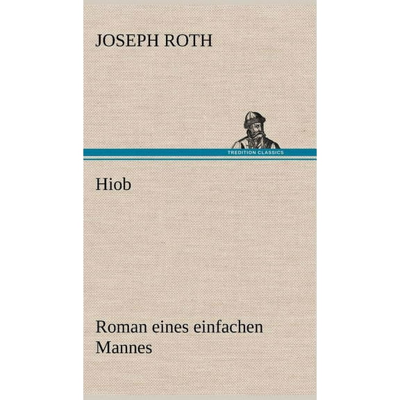 Hiob: Roman eines einfachen Mannes (Hardcover)