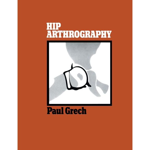 Hip Arthrography, (Paperback)