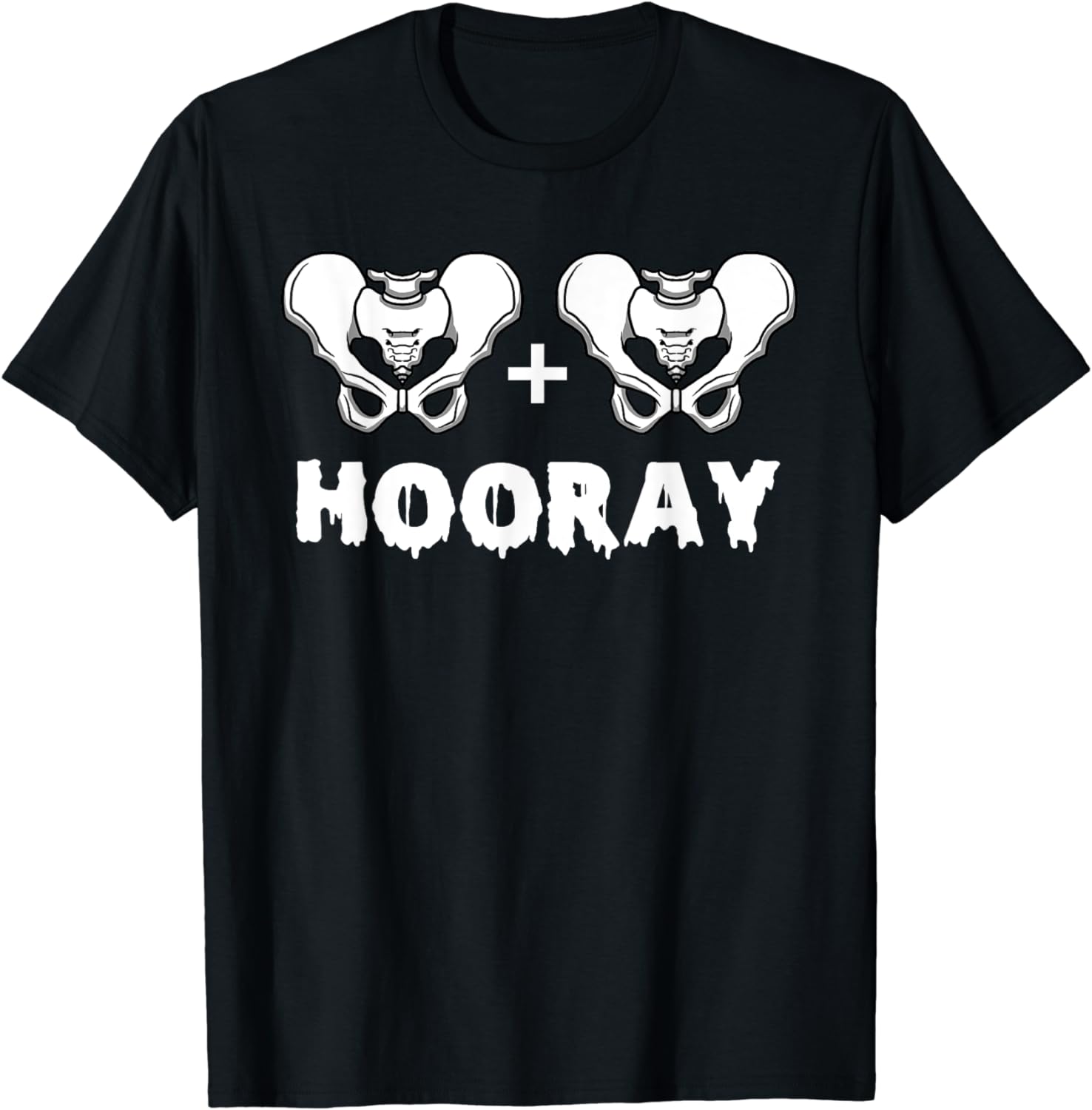 Hip Hip Hooray Funny Anatomy Pun Skeleton Bone T-Shirt - Walmart.com