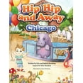 thumbnail image 1 of Hip Hip and Away Chicago, (Paperback), 1 of 1