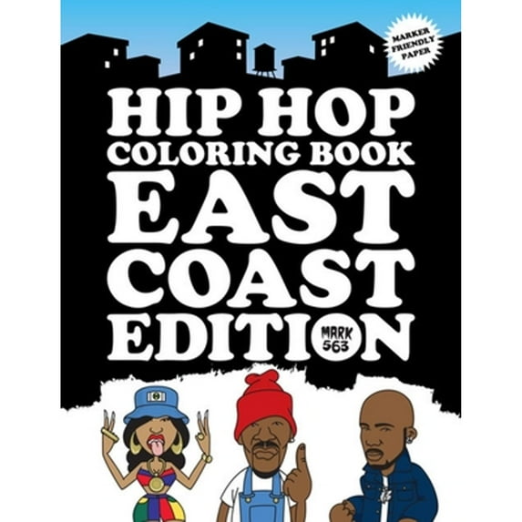 Pre-Owned Hip Hop Coloring Book: East Coast Edition (Paperback) 9188369366 9789188369369