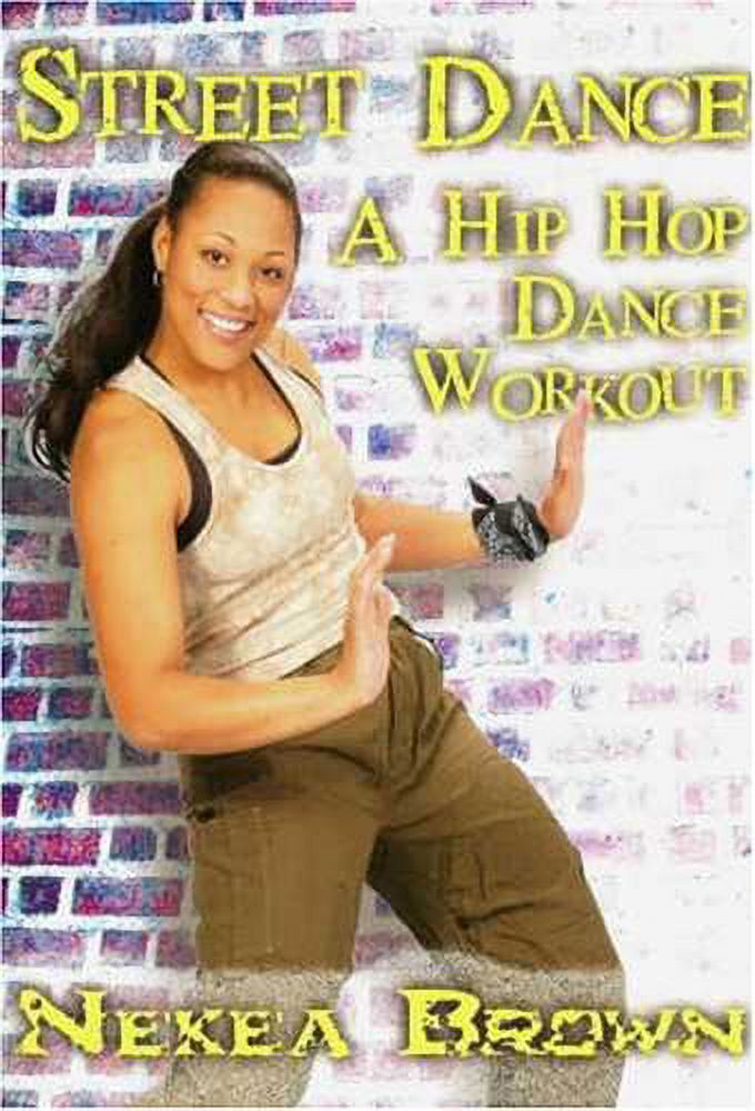 Hip Hop Dance Workout: Street Dance With Nekea (DVD) - image 1 of 1