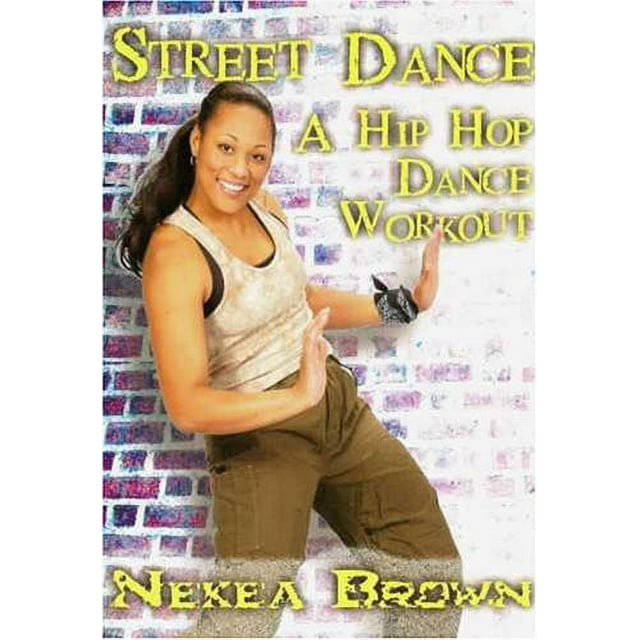 Hip Hop Dance Workout: Street Dance With Nekea (DVD)