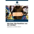 thumbnail image 1 of Hip Hop: Die Reaktion von der Straße? (Paperback), 1 of 1