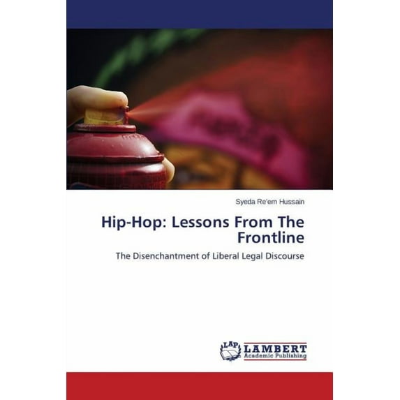 Hip-Hop: Lessons From The Frontline (Paperback)
