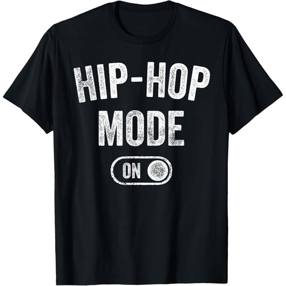 Hip-Hop Mode On Funny Rapper Gift Dj Breakdancer Fan T-Shirt men and women can wear, black, white, gifts