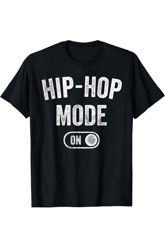 Hip-Hop Mode On Funny Rapper Gift Dj Breakdancer Fan T-Shirt men and women can wear, black, white, gifts