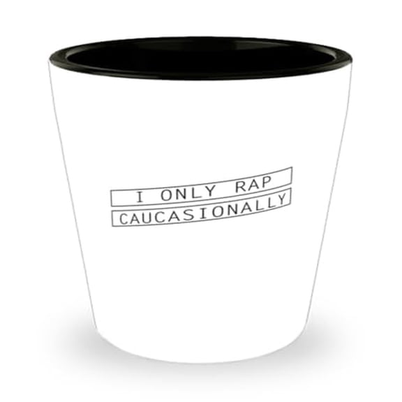 Hip Hop Shot Glass, I Only Rap Caucasionally, Musician Gift, Mini Glassware, 1.5oz Cup