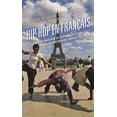 thumbnail image 1 of Hip-Hop en FranÃ§ais: An Exploration of Hip-Hop Culture in the Francophone World, (Hardcover), 1 of 1